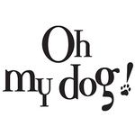 Oh my Dog!